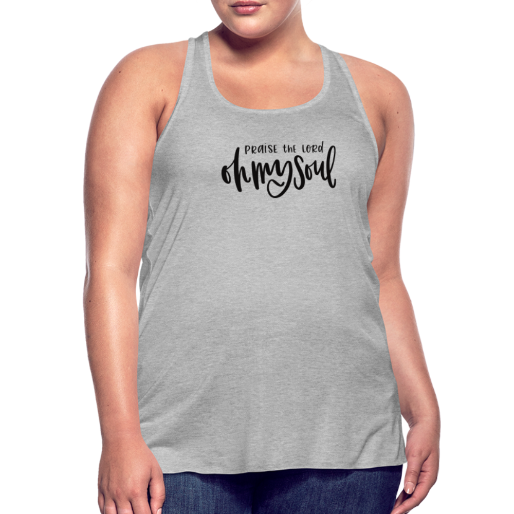 Praise the Lord Oh My Soul Women's Tank - heather gray