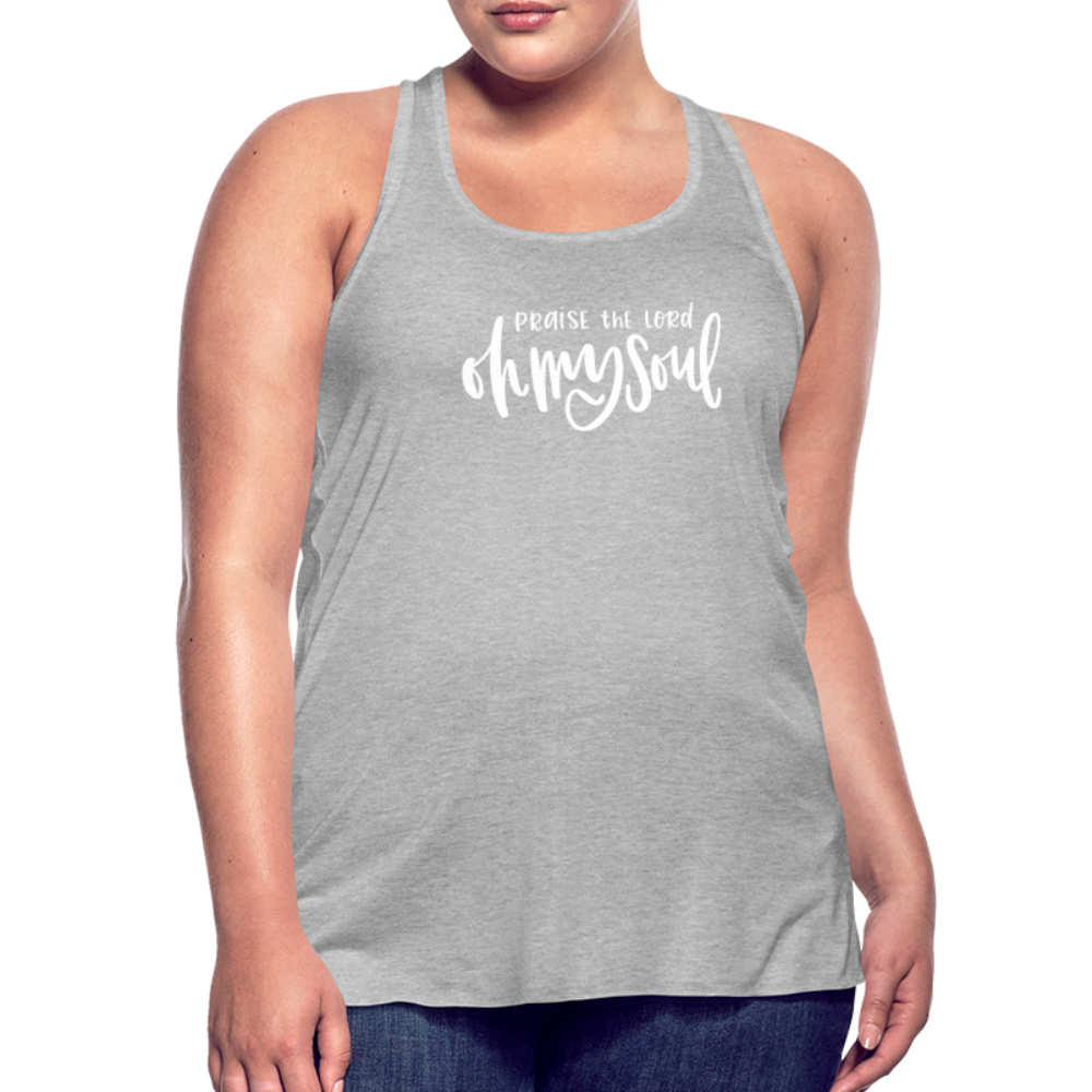 Praise the Lord Oh My Soul Women's Tank - heather gray