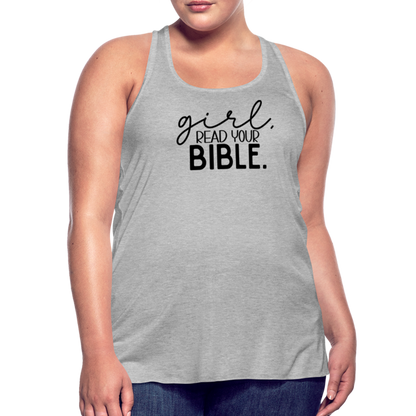 Girl Read Your Bible Women's Tank - heather gray