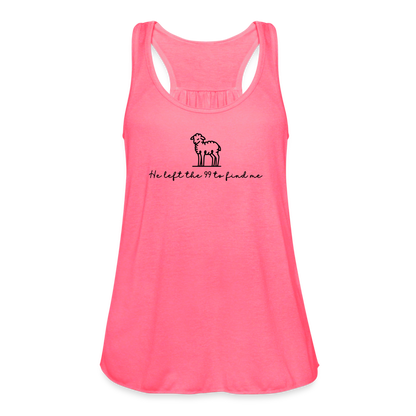 He Left the 99 to Find Me Women's Tank - neon pink