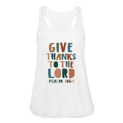 Give Thanks to the Lord Psalm 106:1 Women’s Tank Top - white