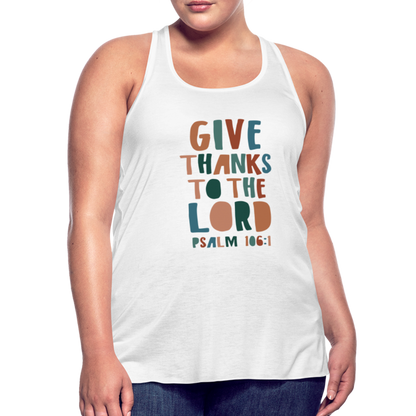 Give Thanks to the Lord Psalm 106:1 Women’s Tank Top - white