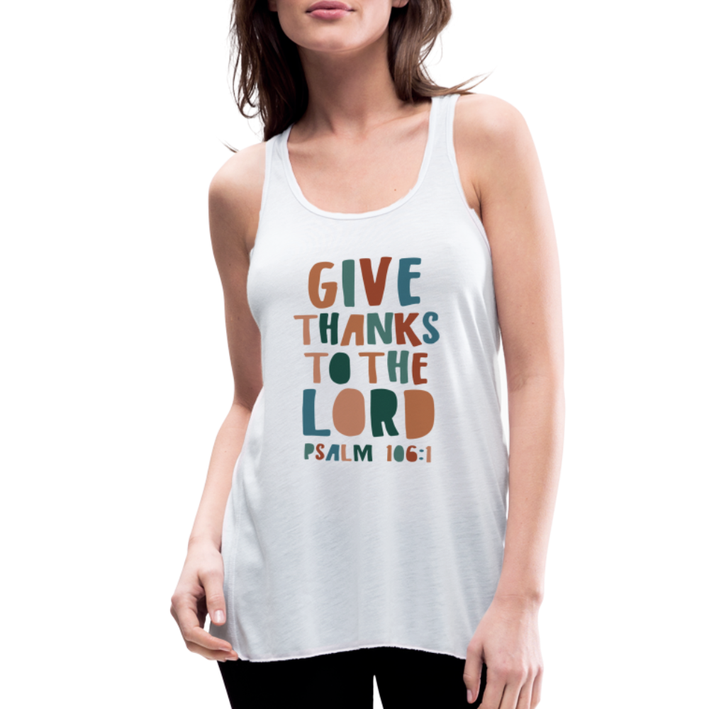 Give Thanks to the Lord Psalm 106:1 Women’s Tank Top - white