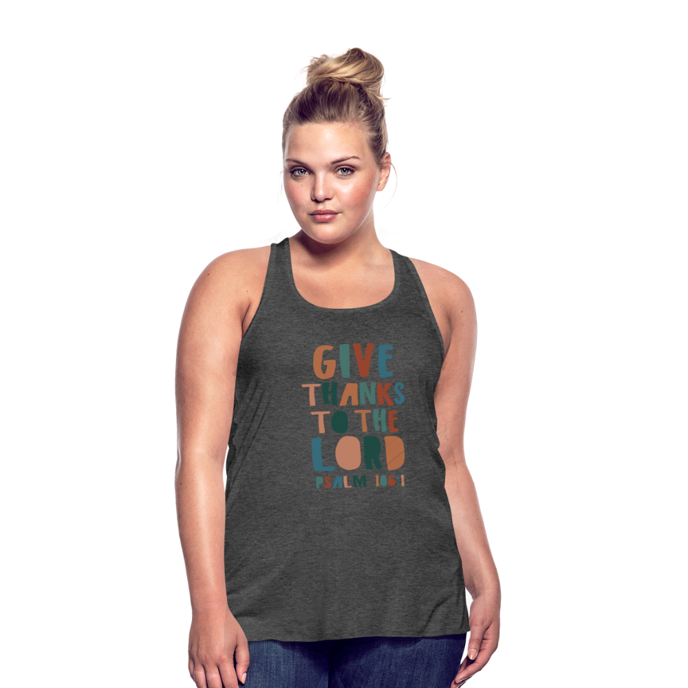 Give Thanks to the Lord Psalm 106:1 Women’s Tank Top - deep heather