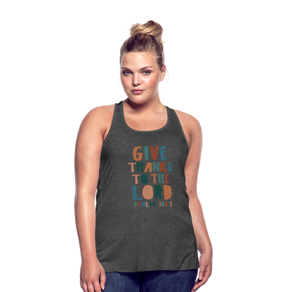 Give Thanks to the Lord Psalm 106:1 Women’s Tank Top - deep heather