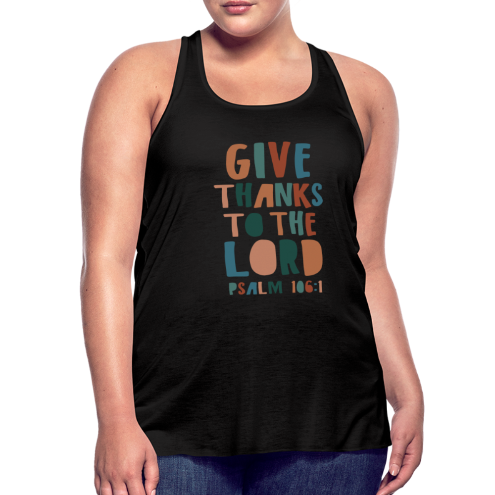 Give Thanks to the Lord Psalm 106:1 Women’s Tank Top - black