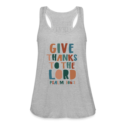 Give Thanks to the Lord Psalm 106:1 Women’s Tank Top - heather gray