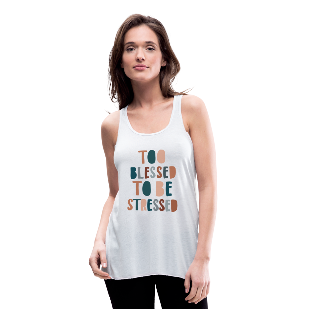 Too Blessed to be Stressed Women’s Tank Top - white