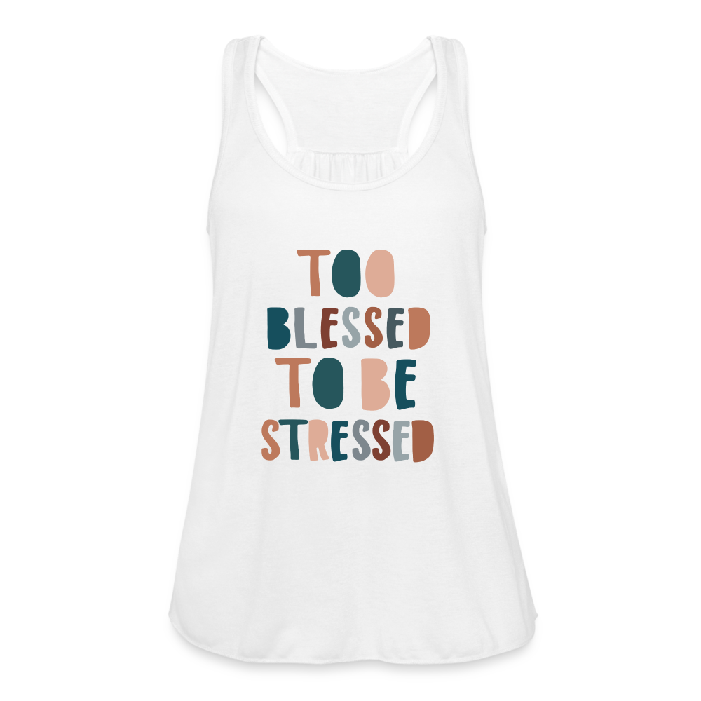 Too Blessed to be Stressed Women’s Tank Top - white