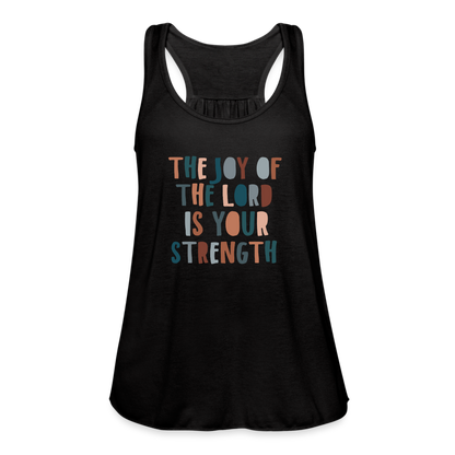 The Joy of the Lord is Your Strength Women’s Tank Top - black