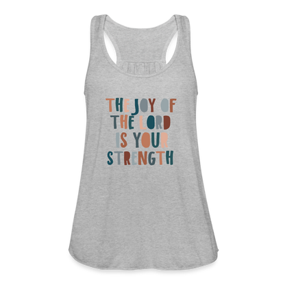 The Joy of the Lord is Your Strength Women’s Tank Top - heather gray