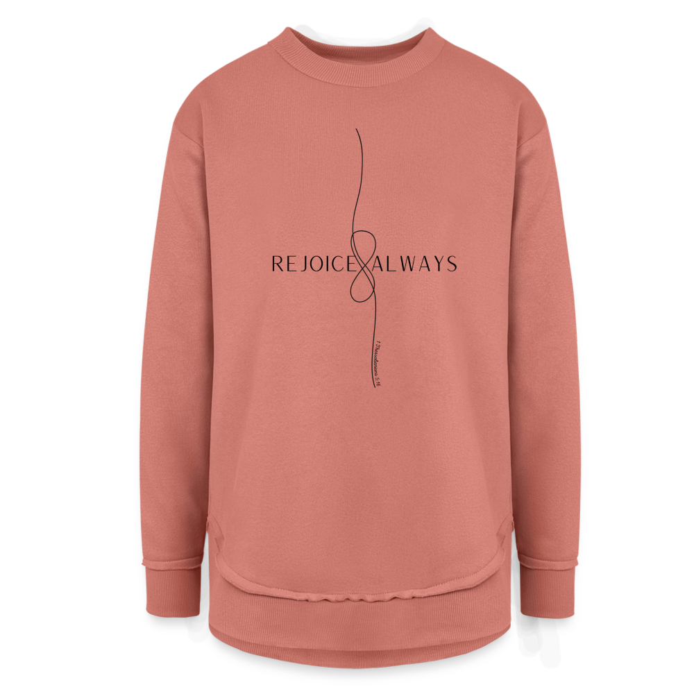 Rejoice Always 1 Thessalonians 5:16 Women's Weekend Tunic Fleece Sweatshirt - mauve