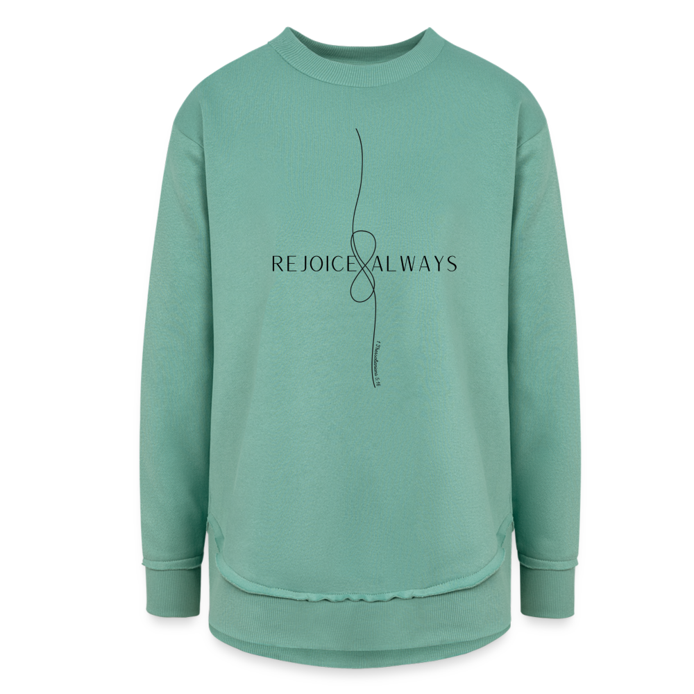 Rejoice Always 1 Thessalonians 5:16 Women's Weekend Tunic Fleece Sweatshirt - saltwater