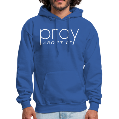 Pray About It Men's Hoodie - royal blue