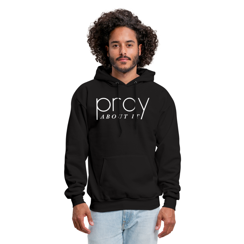 Pray About It Men's Hoodie - black