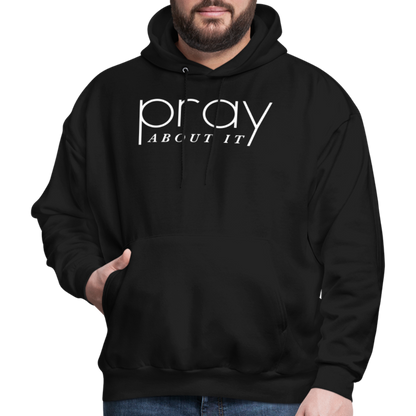 Pray About It Men's Hoodie - black