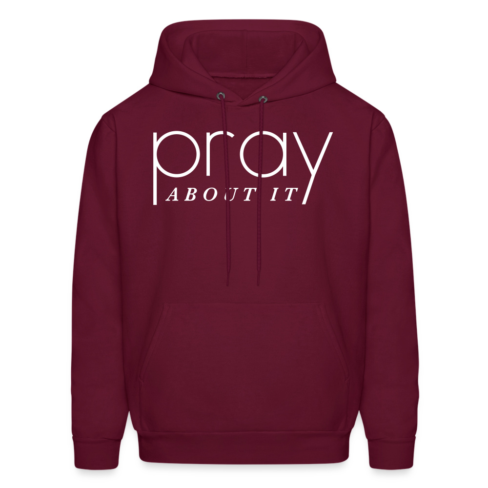 Pray About It Men's Hoodie - burgundy