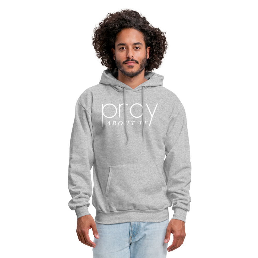 Pray About It Men's Hoodie - heather gray