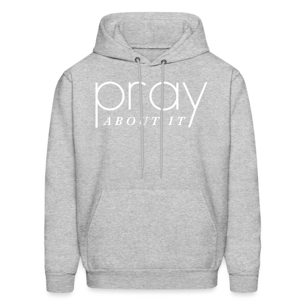 Pray About It Men's Hoodie - heather gray