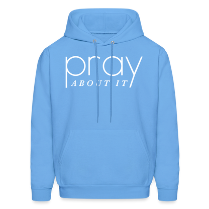 Pray About It Men's Hoodie - carolina blue