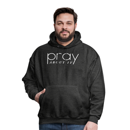 Pray About It Men's Hoodie - charcoal grey