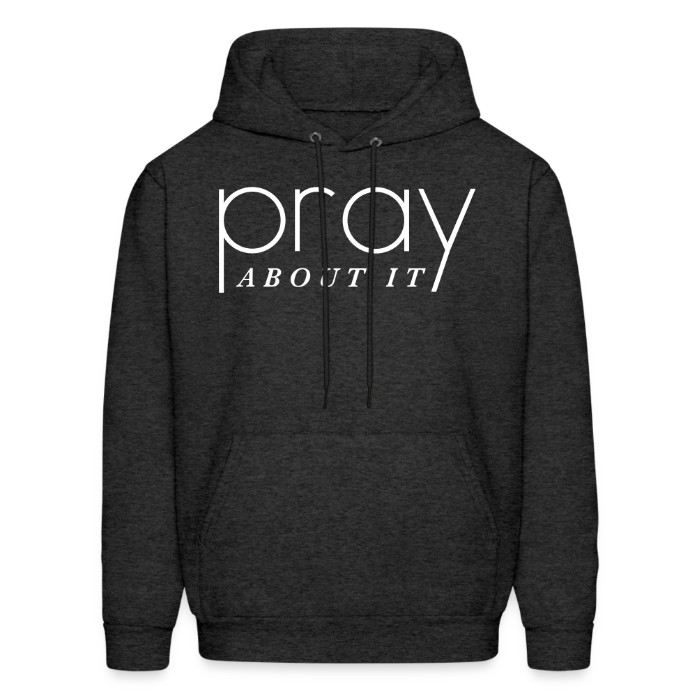 Pray About It Men's Hoodie - charcoal grey