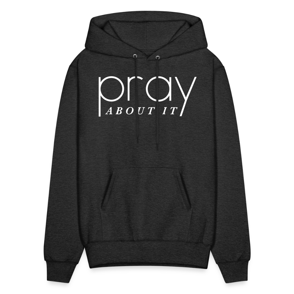 Pray About It Men's Hoodie - charcoal grey