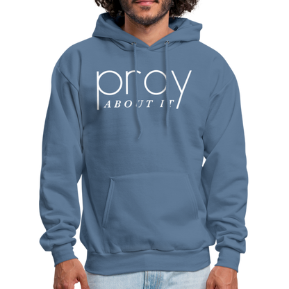 Pray About It Men's Hoodie - denim blue