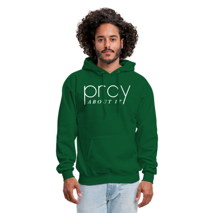 Pray About It Men's Hoodie - forest green