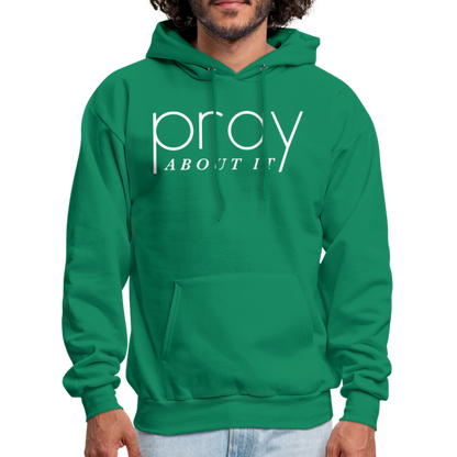 Pray About It Men's Hoodie - kelly green