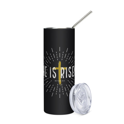 He is Risen Stainless Steel Tumbler with Metal Straw