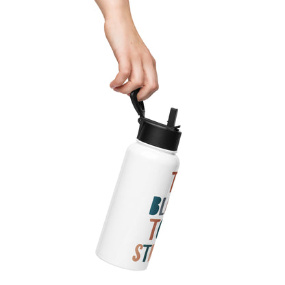 To Blessed to Be Stressed Stainless Steel Water Bottle with a Straw Lid