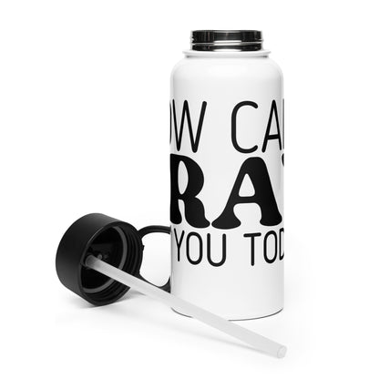 How Can I Pray for You Today Stainless Steel Water Bottle with a Straw Lid