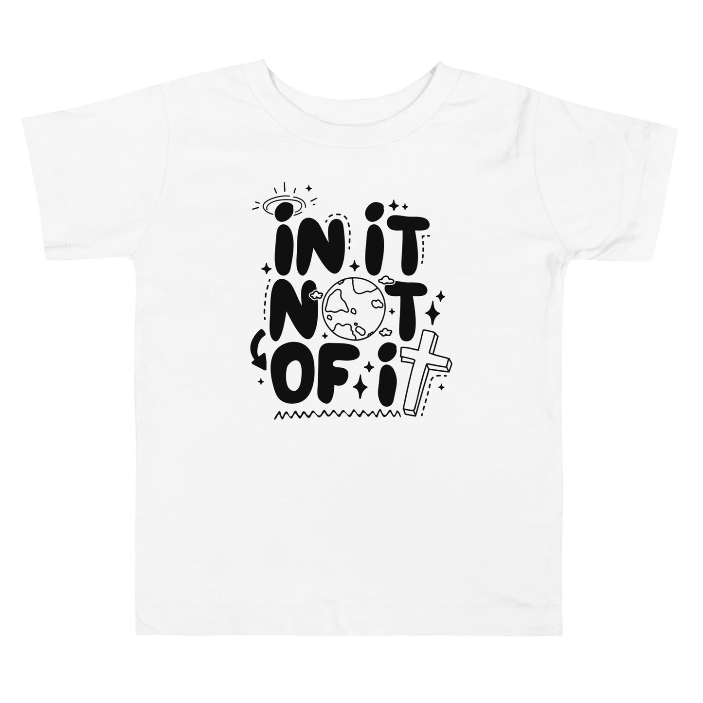 In It Not of It Toddler Short Sleeve Tee