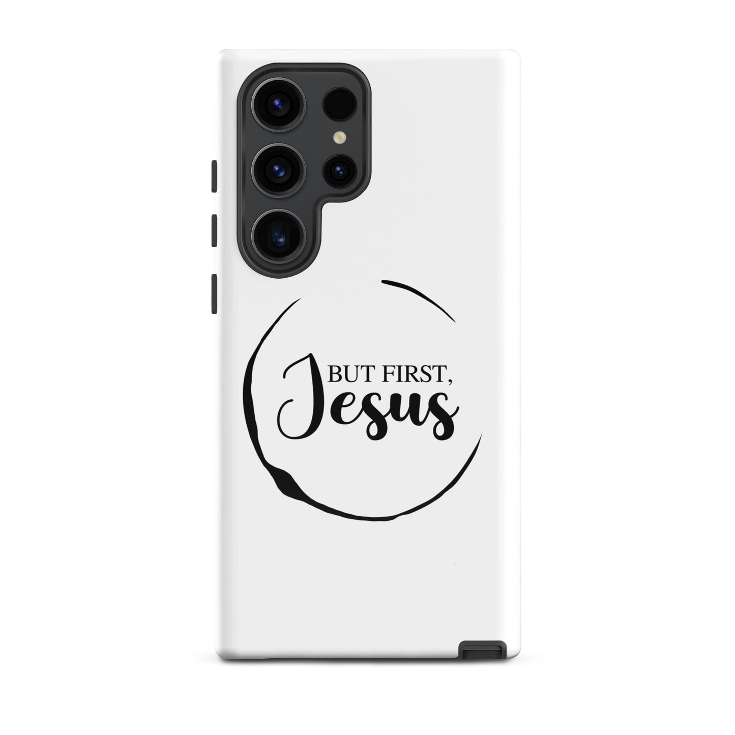 But First Jesus Tough Case for Samsung®