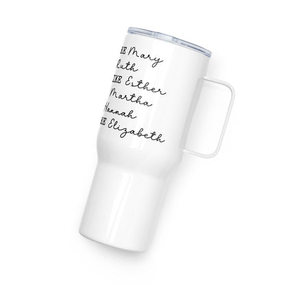 Women of Faith Travel mug with Handle