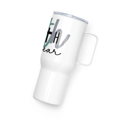 Faith over Fear Travel mug with Handle