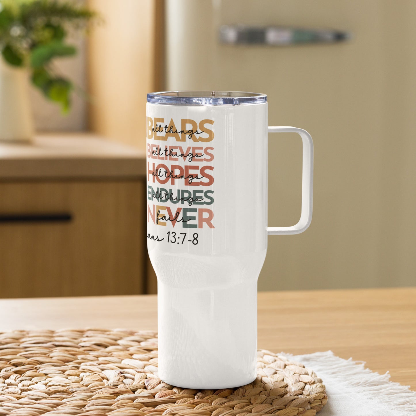 Love Bears Believes Hopes Endures Travel mug with Handle