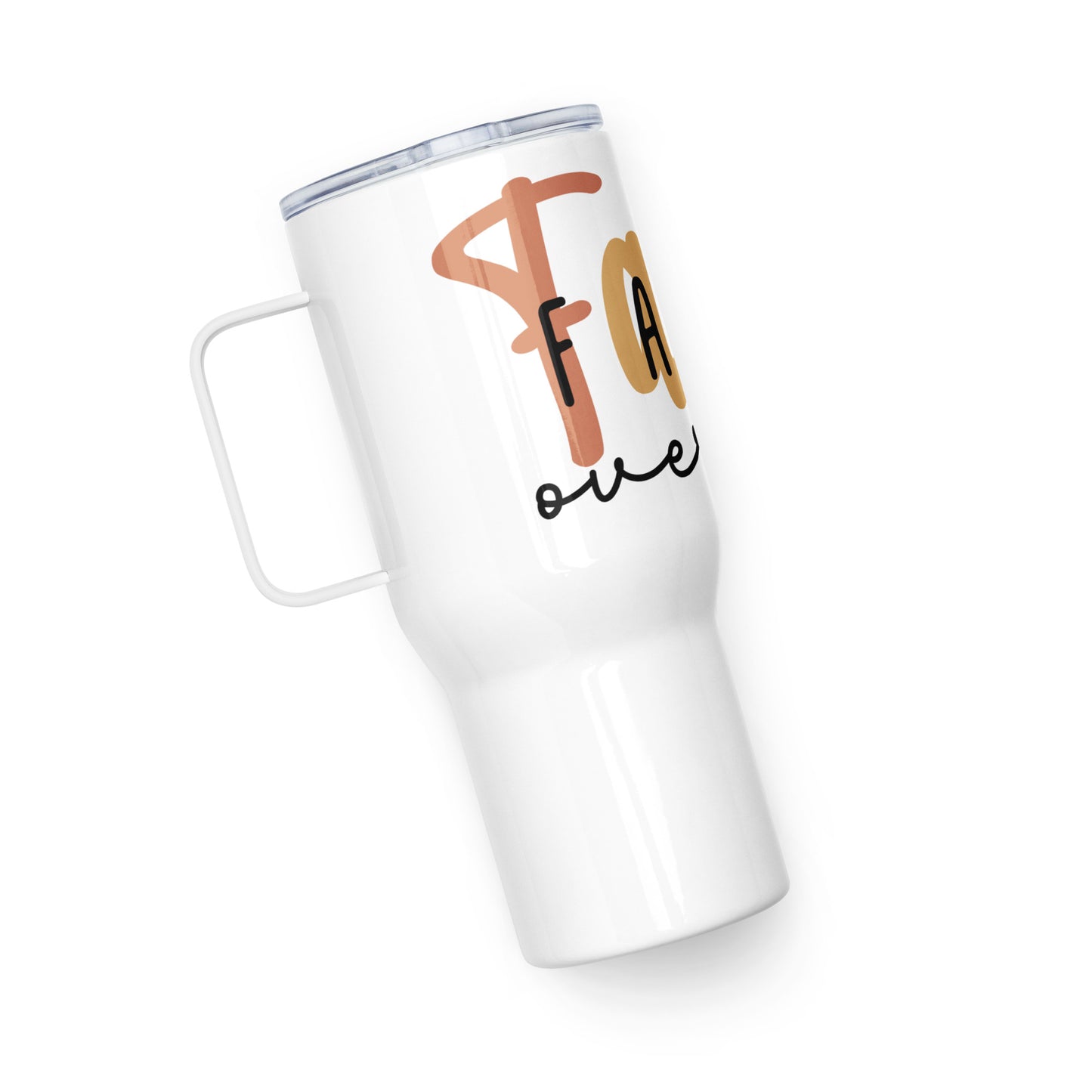 Faith over Fear Travel mug with Handle