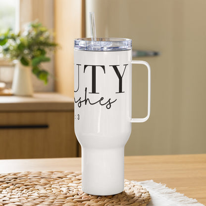 Beauty from Ashes Travel mug with Handle