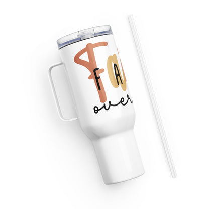 Faith over Fear Travel mug with Handle