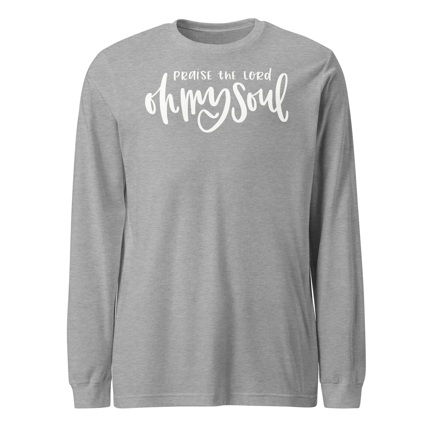 Praise the Lord Oh My Soul (W) Women's Long Sleeve Tee