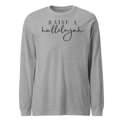 Raise a Hallelujah Women's Long Sleeve Tee