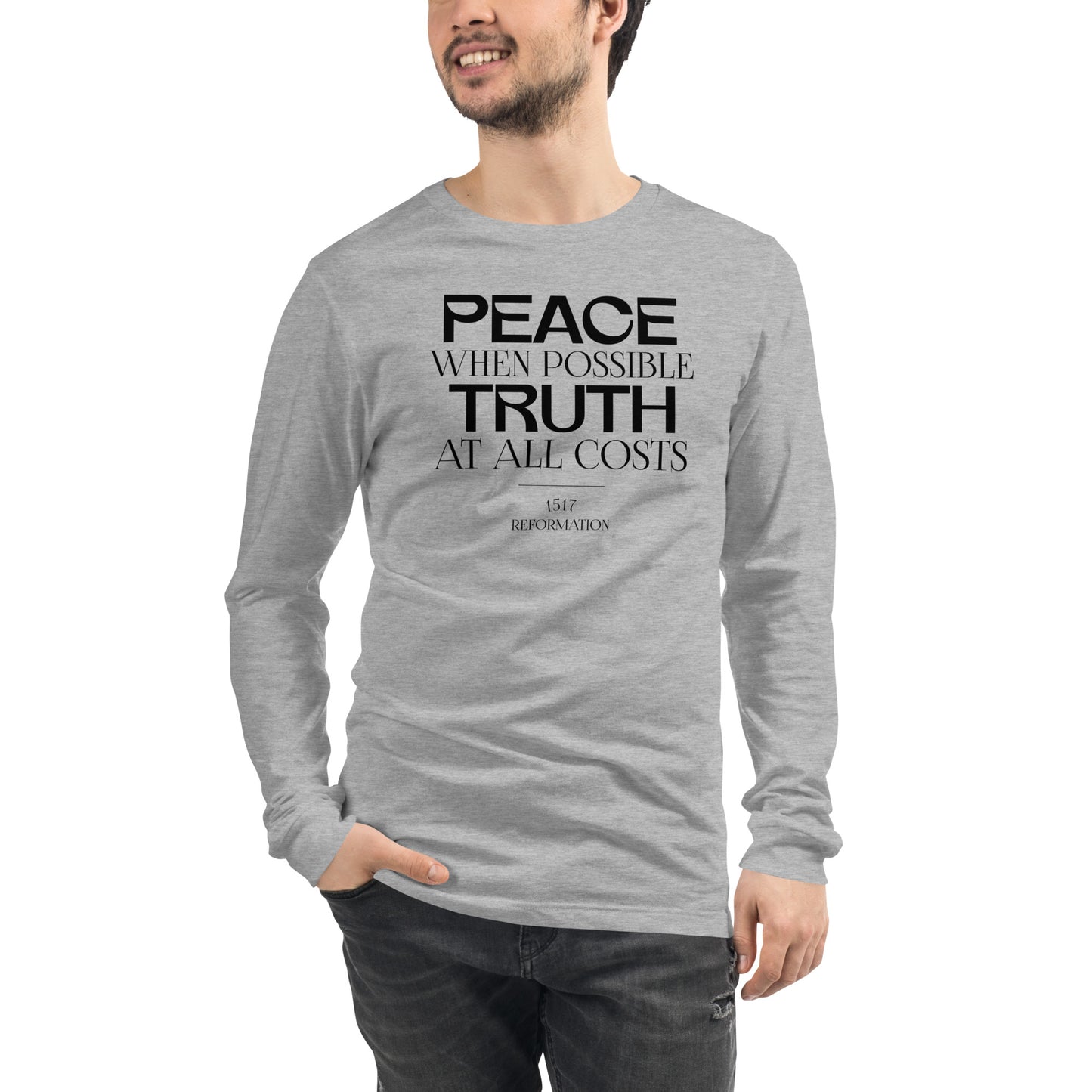 Peace when Possible Truth at All Costs Reformation Day Unisex Long Sleeve Tee