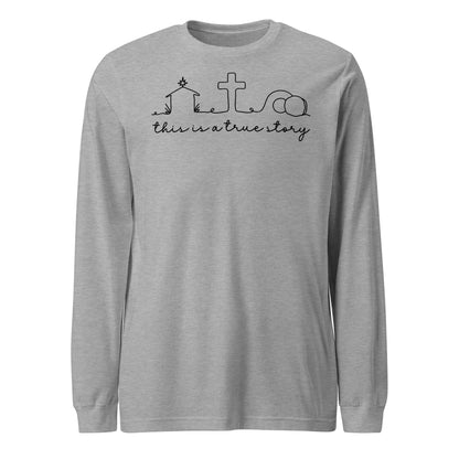 This is a True Story Women's Long Sleeve Tee