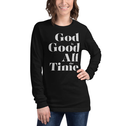 God is Good All the Time Women's Long Sleeve Tee