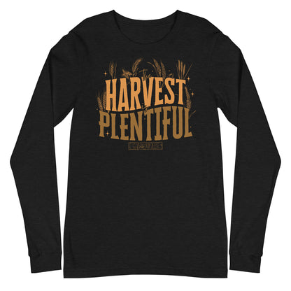 The Harvest is Plentiful Unisex Long Sleeve Tee