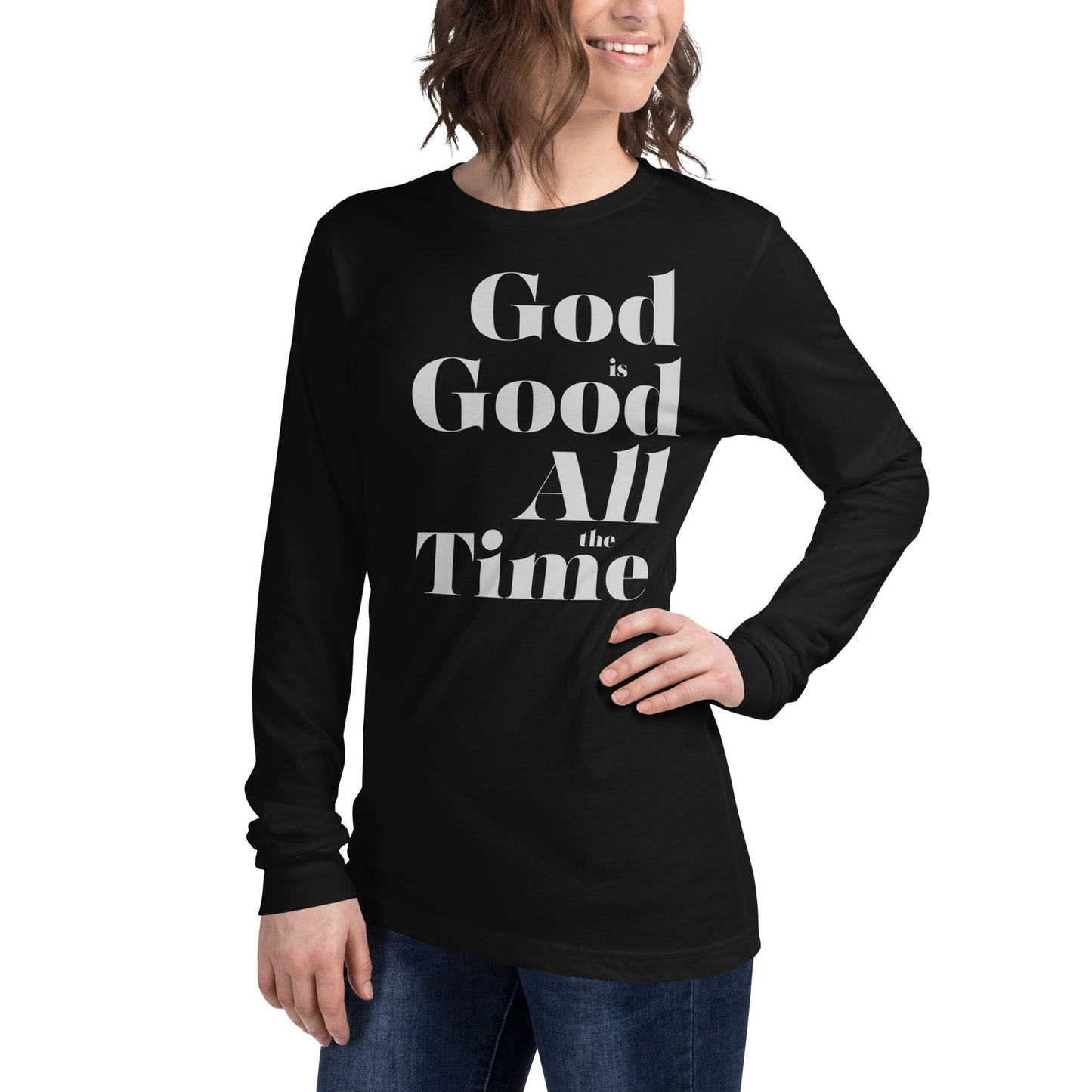 God is Good All the Time Women's Long Sleeve Tee