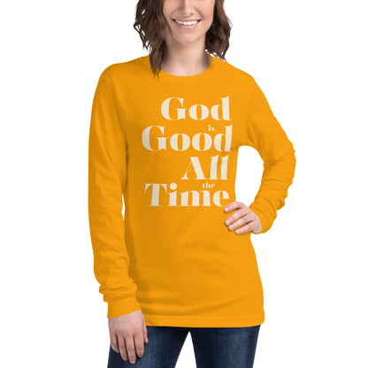 God is Good All the Time Women's Long Sleeve Tee