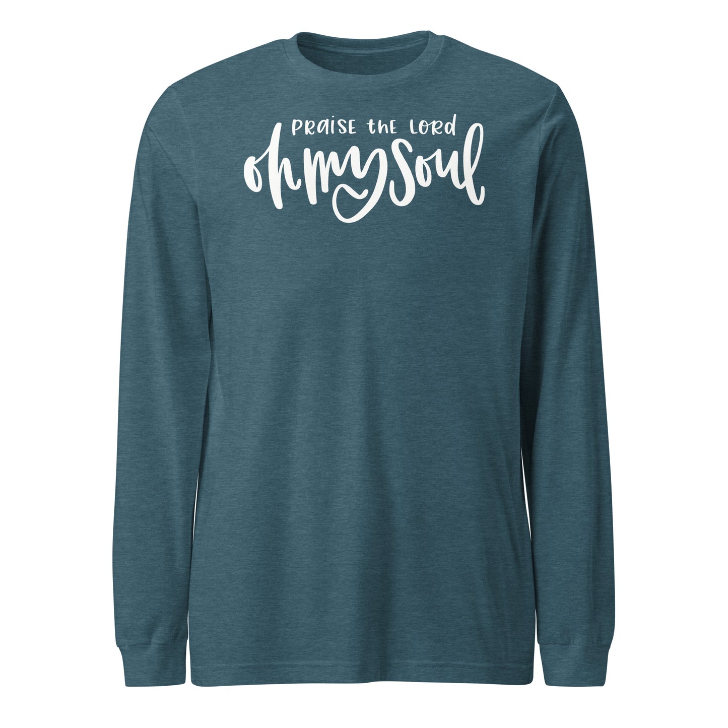 Praise the Lord Oh My Soul (W) Women's Long Sleeve Tee